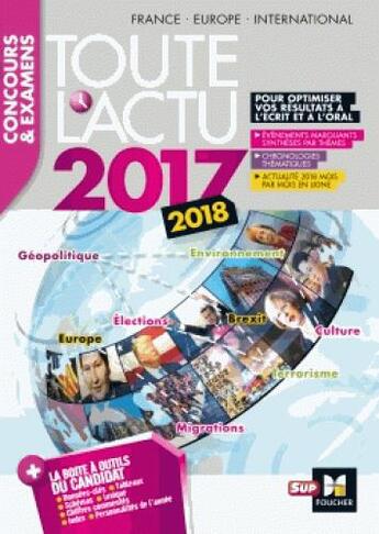 Couverture du livre « Toute l'actu 2017 ; concours & examens ; sujets et chiffres clefs de l'actualité (édition 2017/2018) » de Pierre Savary aux éditions Foucher