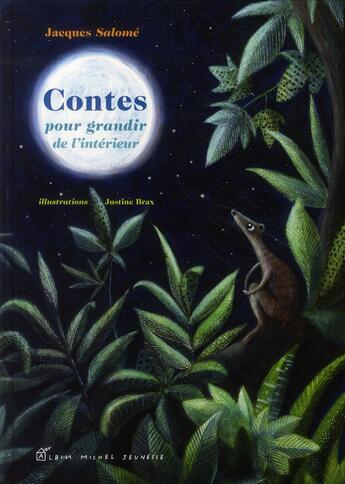 Couverture du livre « Contes pour grandir de l'intérieur » de Salome-J+Mandine-S aux éditions Albin Michel
