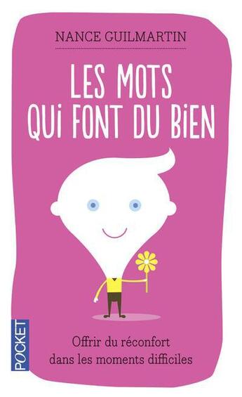 Couverture du livre « Les mots qui font du bien » de Nance Guilmartin aux éditions Pocket