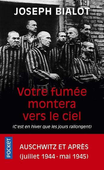 Couverture du livre « Votre fumée montera vers le ciel » de Joseph Bialot aux éditions Pocket