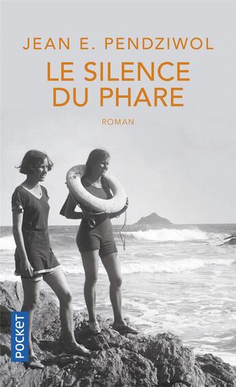 Couverture du livre « Le silence du phare » de Jean Pendziwol aux éditions Pocket