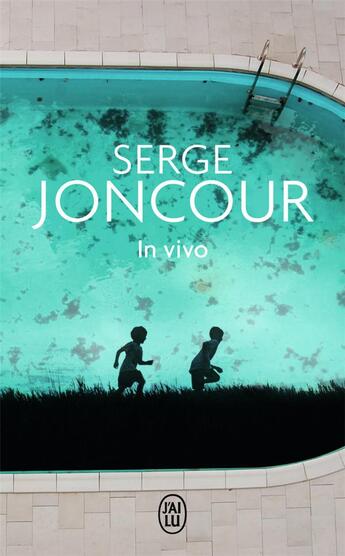 Couverture du livre « In vivo » de Serge Joncour aux éditions J'ai Lu