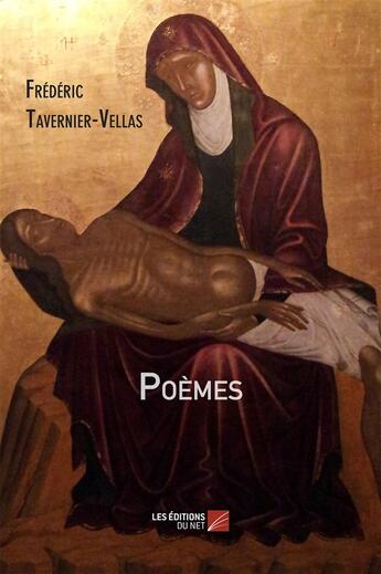 Couverture du livre « Poèmes » de Frederic Tavernier-Vellas aux éditions Editions Du Net