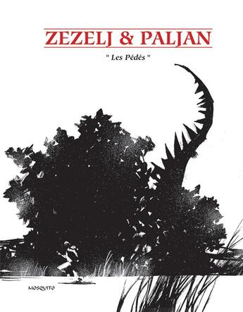 Couverture du livre « Les pédés » de Danijel Zezelj et Paljan aux éditions Mosquito