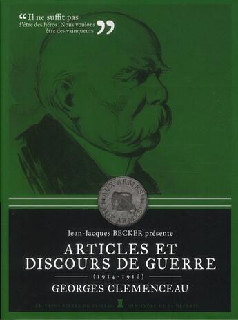 Couverture du livre « Discours de guerre, Georges Clemenceau » de Georges Clemenceau aux éditions Editions Pierre De Taillac