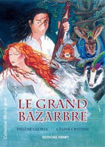Couverture du livre « Le grand Bazarbré » de Celine Cristini et Helene Gloria aux éditions Editions Henry
