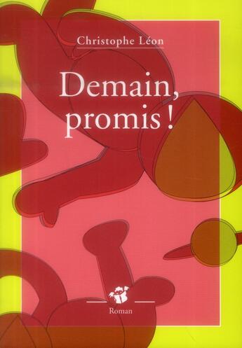 Couverture du livre « Demain, promis ! » de Christophe Leon aux éditions Thierry Magnier