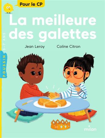 Couverture du livre « La meilleure des galettes » de Jean Leroy et Coline Citron aux éditions Milan