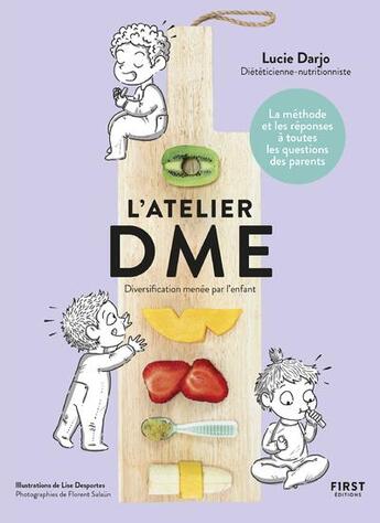 Couverture du livre « L'atelier DME (2e édition) » de Lise Desportes et Lucie Darjo et Laurent Salaun aux éditions First