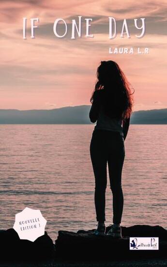 Couverture du livre « If one day » de Laura L.R aux éditions Lettres A Part