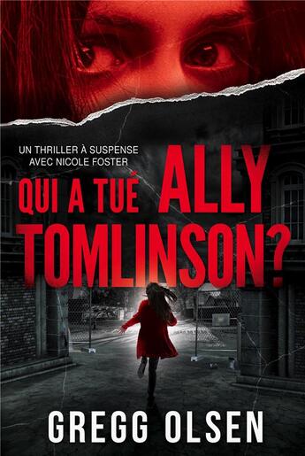 Couverture du livre « Qui a tué Ally Tomlinson ? » de Gregg Olsen aux éditions L'oiseau Noir