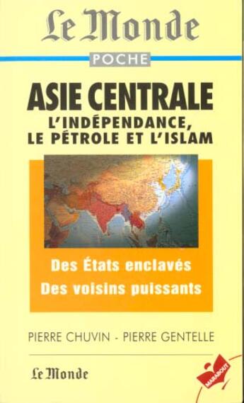 Couverture du livre « Asie Centrale » de P Gentelle et P Chuvin aux éditions Marabout
