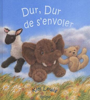 Couverture du livre « Dur Dur De S'Envoler » de Lewis Kim aux éditions Grund