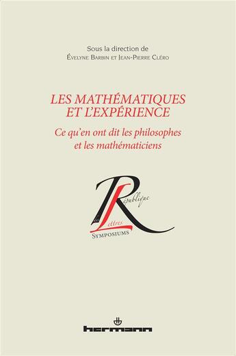 Couverture du livre « Les mathématiques et l'expérience » de Evelyne Barbin et Jean-Pierre Clero aux éditions Hermann