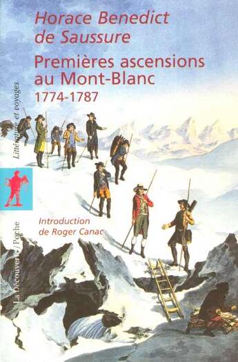 Couverture du livre « Premieres ascensions au mont-blanc 1774-1787 » de Saussure/Canac aux éditions La Decouverte