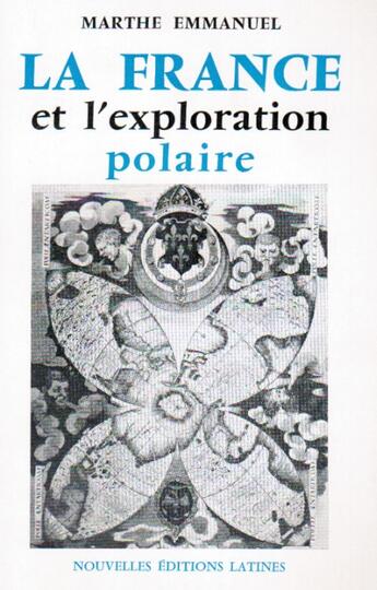 Couverture du livre « La France et l'exploration polaire » de Marthe Emmanuel aux éditions Nel