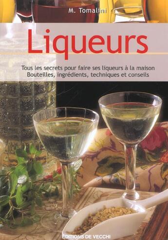 Couverture du livre « Liqueurs » de M Tomalini aux éditions De Vecchi