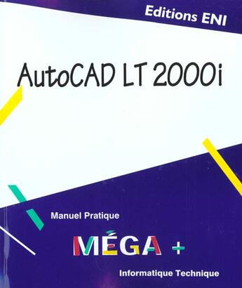 Couverture du livre « Autocad lt 2000i » de Olivier Le Frapper aux éditions Eni