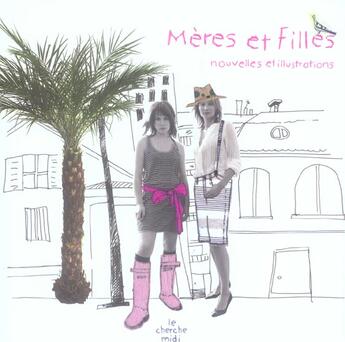 Couverture du livre « Meres et filles tome 2 - vol02 » de  aux éditions Cherche Midi