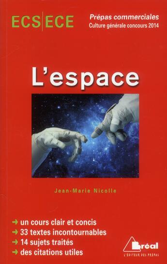 Couverture du livre « L'espace ; thème de culture G HEC 2014 » de Jean-Marie Nicolle aux éditions Breal