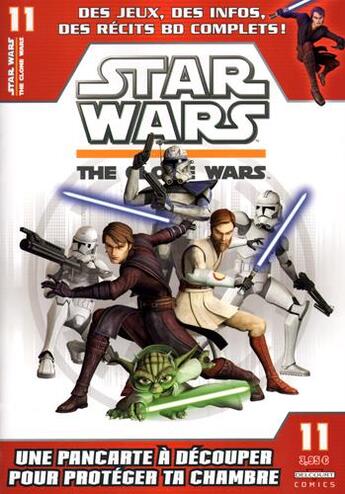 Couverture du livre « STAR WARS THE CLONE WARS MAGAZINE n.11 » de  aux éditions Delcourt Presse