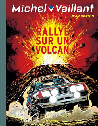 Couverture du livre « Michel Vaillant Tome 39 : rallye sur un volcan » de Jean Graton aux éditions Dupuis