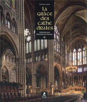 Couverture du livre « Cathédrales de France » de Mathieu Lours aux éditions Place Des Victoires