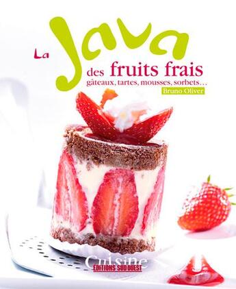 Couverture du livre « La java des fruits frais » de Bruno Oliver aux éditions Sud Ouest Editions