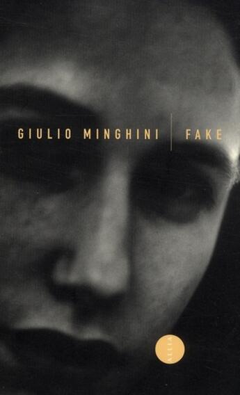 Couverture du livre « Fake » de Minghini/Giulio aux éditions Allia