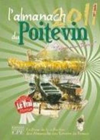 Couverture du livre « L'almanach du Poitevin 2011 » de  aux éditions Communication Presse Edition