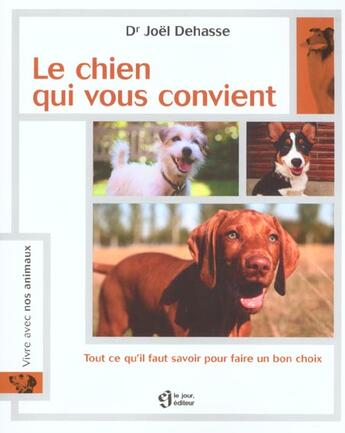 Couverture du livre « Le chien qui vous convient » de Joel Dehasse aux éditions Le Jour