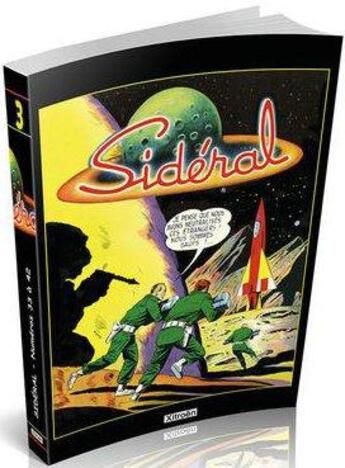 Couverture du livre « INTEGRALE SIDERAL ; sidéral ; intégrale t.33 à t.42 » de Fabien Sabates aux éditions Xitroen