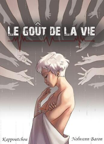 Couverture du livre « Le gout de la vie » de Kappoutchou aux éditions Fairy's Hope