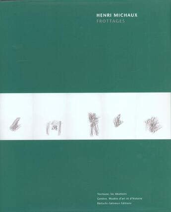 Couverture du livre « Henri Michaux-Frottages » de Stoullig/Comment/ aux éditions Geraldine Martin