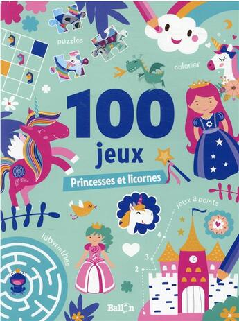 Couverture du livre « Les princesses et les licornes » de  aux éditions Le Ballon