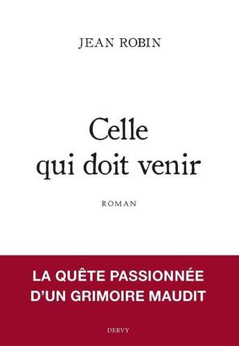 Couverture du livre « Celle qui doit venir » de Jean Robin aux éditions Dervy