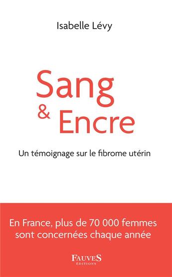 Couverture du livre « Sang & encre » de Isabelle Levy aux éditions Fauves