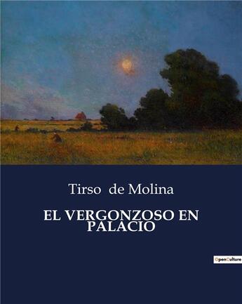 Couverture du livre « EL VERGONZOSO EN PALACIO » de Tirso De Molina aux éditions Culturea