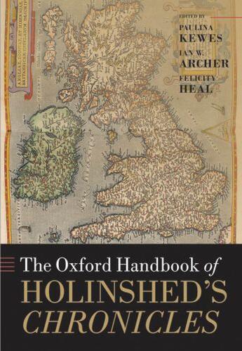 Couverture du livre « The Oxford Handbook of Holinshed's Chronicles » de Paulina Kewes aux éditions Oup Oxford