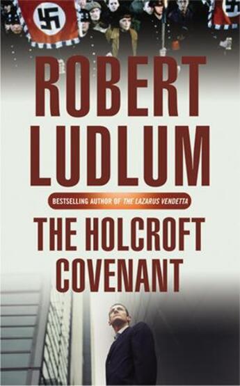 Couverture du livre « The Holcroft Covenant » de Robert Ludlum aux éditions Orion Digital