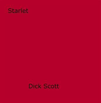 Couverture du livre « Starlet » de Dick Scott aux éditions Epagine