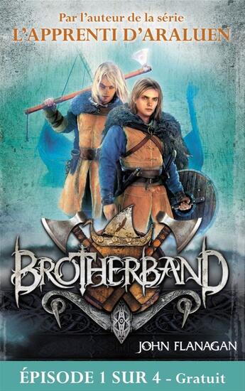 Couverture du livre « Brotherband t.1 » de John Flanagan aux éditions Le Livre De Poche Jeunesse