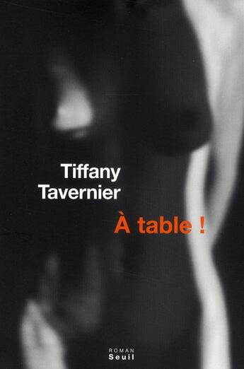 Couverture du livre « À table ! » de Tiffany Tavernier aux éditions Seuil