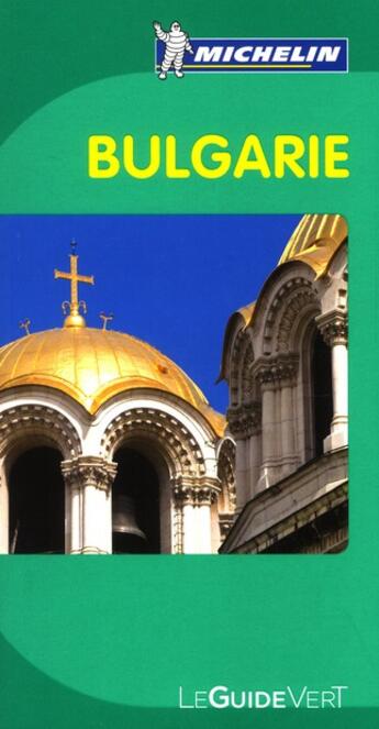 Couverture du livre « Le guide vert ; Bulgarie » de Collectif Michelin aux éditions Michelin