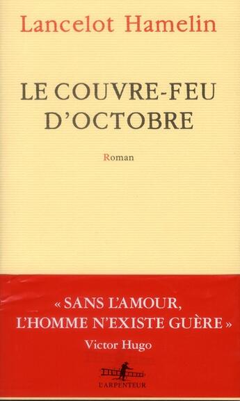 Couverture du livre « Le couvre-feu d'octobre » de Lancelot Hamelin aux éditions Gallimard