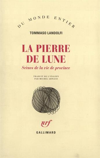 Couverture du livre « La pierre de lune » de Tommaso Landolfi aux éditions Gallimard