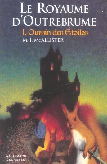 Couverture du livre « Le royaume d'outrebrume Tome 1 ; oursin des étoiles » de Margaret I. Mcallister aux éditions Gallimard-jeunesse