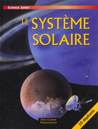 Couverture du livre « Systeme solaire (le) - science junior » de  aux éditions Pere Castor