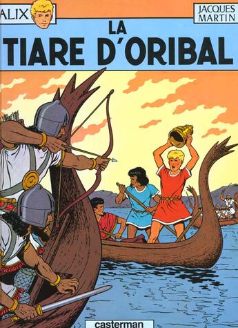 Couverture du livre « Alix Tome 4 : la tiare d'Oribal » de Jacques Martin aux éditions Casterman