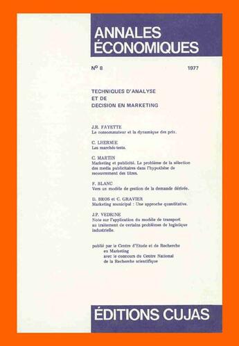 Couverture du livre « Techniques d'analyse et de décision en marketing » de Annales Economiques De L'Universite De Clermont Ferrand aux éditions Cujas